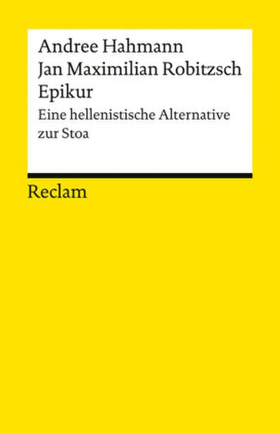 Epikur. Eine hellenistische Alternative zur Stoa
