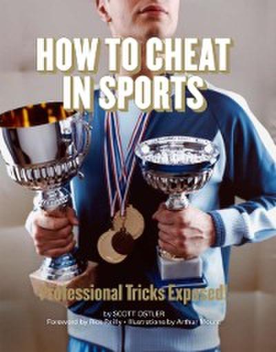 How to Cheat in Sports