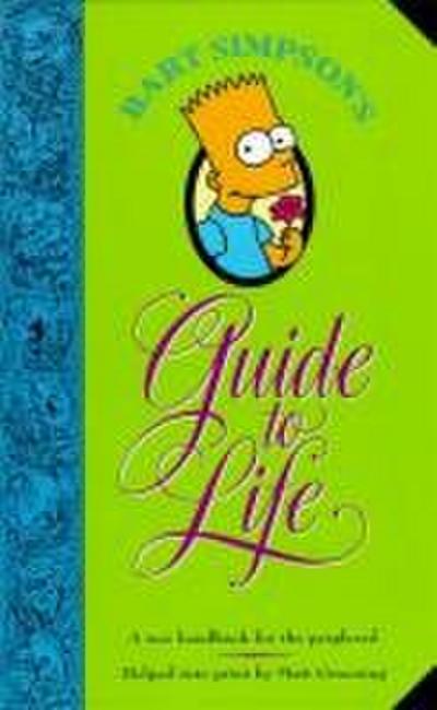 Bart Simpson’s Guide to Life