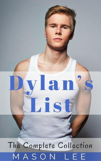 Dylan’s List (The Complete Collection)