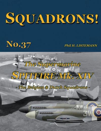 The Supermarine Spitfire Mk XIV