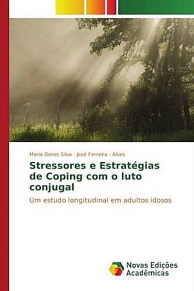 Stressores e Estratégias de Coping com o luto conjugal