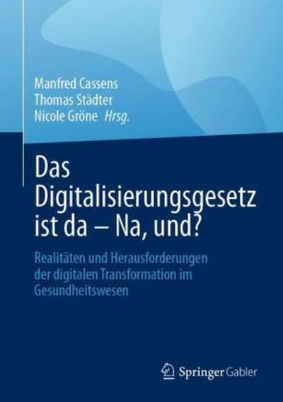 Das Digitalisierungsgesetz ist da - Na, und?