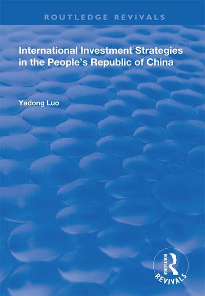 International Investment Strategies in the People’s Republic of China
