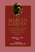 The Marcus Garvey and Universal Negro Improvement Association Papers, Vol. VI