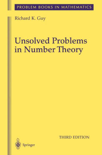 Unsolved Problems in Number Theory