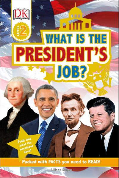 What Is the President’s Job?