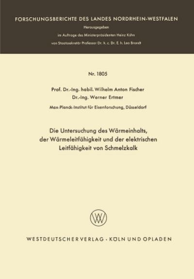 Die Untersuchung des Wärmeinhalts, der Wärmeleitfähigkeit und der elektrischen Leitfähigkeit von Schmelzkalk