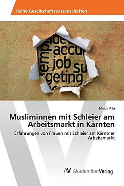 Musliminnen mit Schleier am Arbeitsmarkt in Kärnten