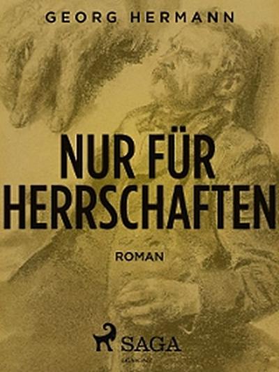 Nur für Herrschaften