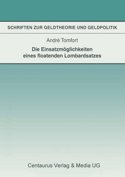 Die Einsatzmöglichkeiten eines floatenden Lombardsatzes