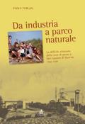 Da industria a parco naturale
