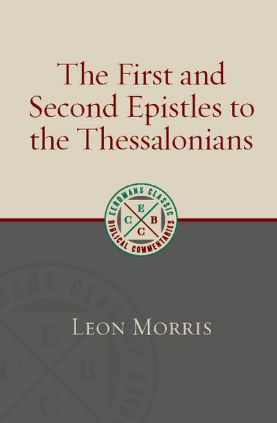 The First and Second Epistles to the Thessalonians