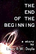 The End of the Beginning