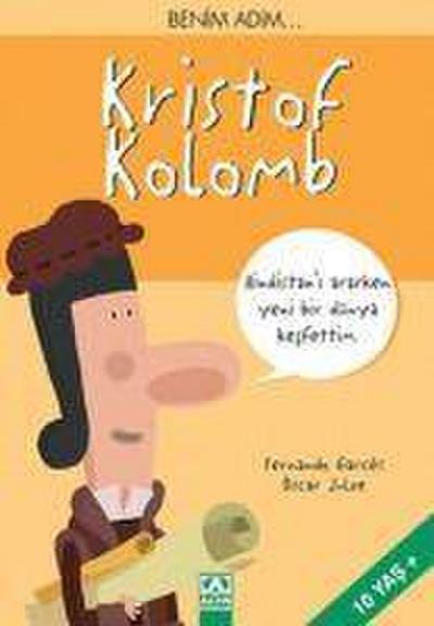Benim Adim... Kristof Kolomb