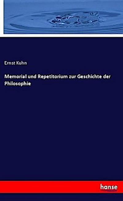 Memorial und Repetitorium zur Geschichte der Philosophie
