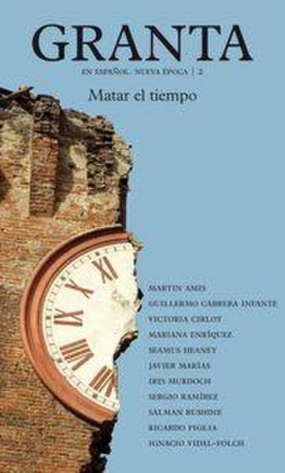 Granta 2 : matar el tiempo