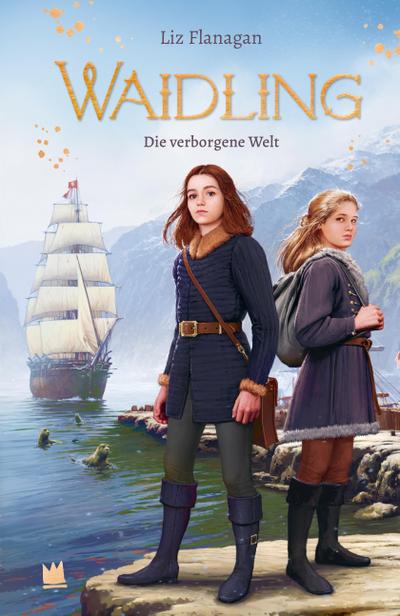 Waidling (Band 3): Die verborgene Welt