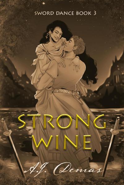 Strong Wine (Sword Dance, #3)
