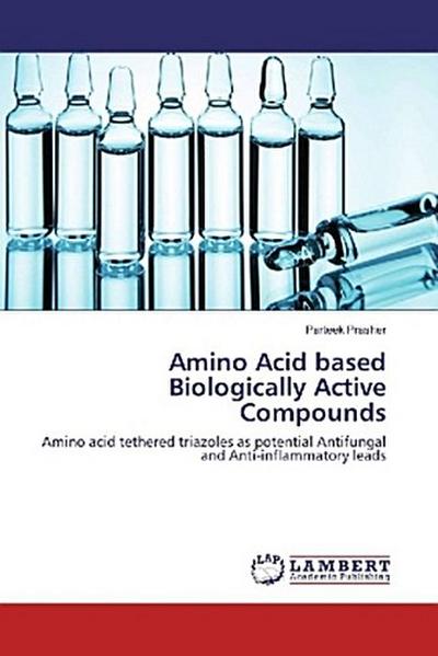 Amino Acid based Biologically Active Compounds