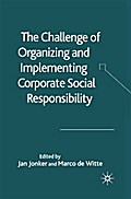 The Challenge of Organising and Implementing Corporate Social Responsibility
