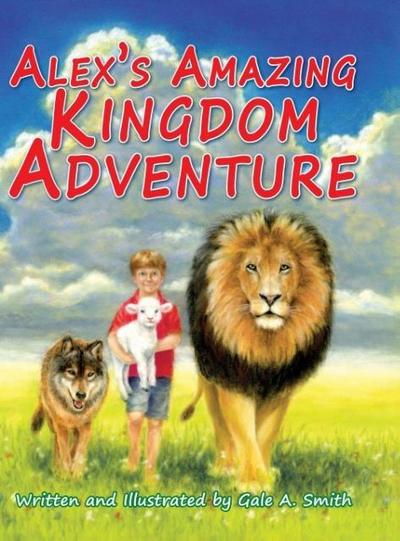 Alex’s Amazing Kingdom Adventure