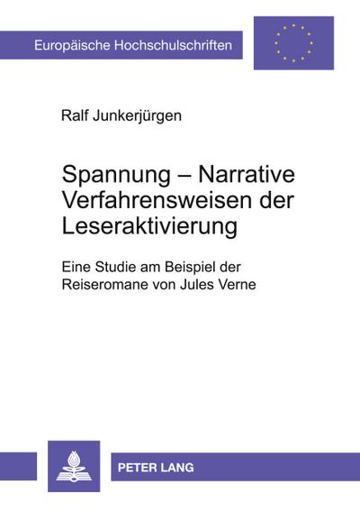 Spannung: Narrative Verfahrensweisen der Leseraktivierung