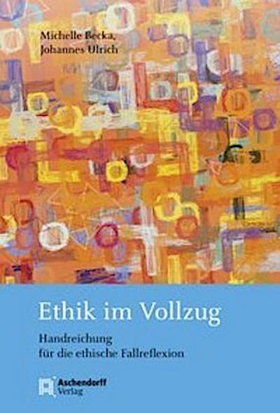 Ethik im Vollzug
