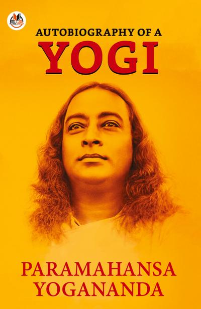 Autobiography of a Yogi