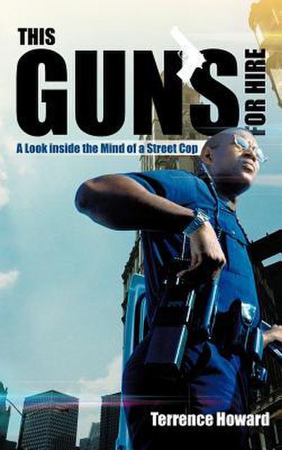This Gun’s for Hire