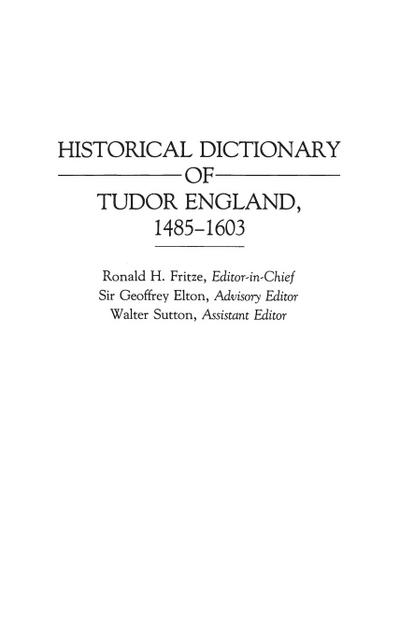 Historical Dictionary of Tudor England, 1485-1603
