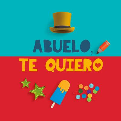 Abuelo, te quiero