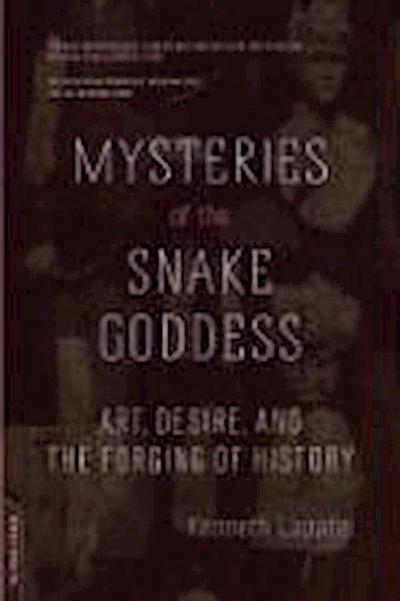 Mysteries of the Snake Goddess