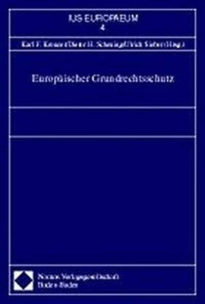 Europäischer Grundrechtsschutz