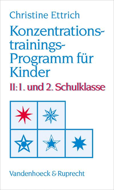Konzentrationstrainings-Programm für Kinder II. 1. und 2. Schulklasse