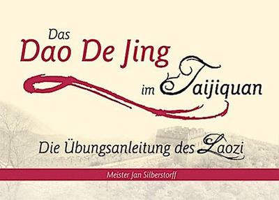 Das Dao De Jing im Taijiquan