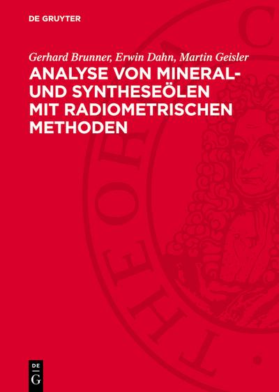 Analyse von Mineral- und Syntheseölen mit radiometrischen Methoden