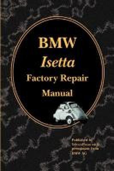 BMW Isetta Factory Repair Manual