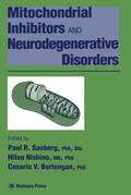 Mitochondrial Inhibitors and Neurodegenerative Dis