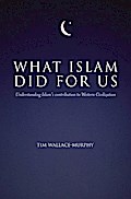 What Islam Did For Us