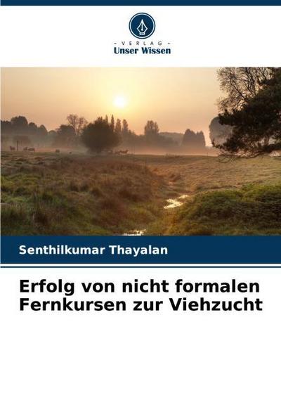 Erfolg von nicht formalen Fernkursen zur Viehzucht