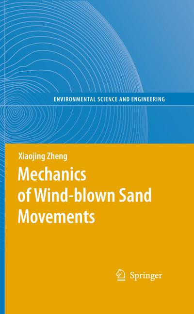 Mechanics of Wind-blown Sand Movements