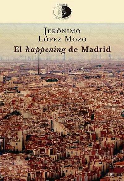 El happening de Madrid