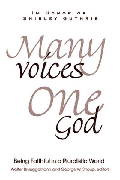Many Voices One God