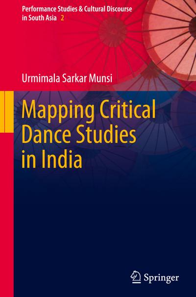 Mapping Critical Dance Studies in India