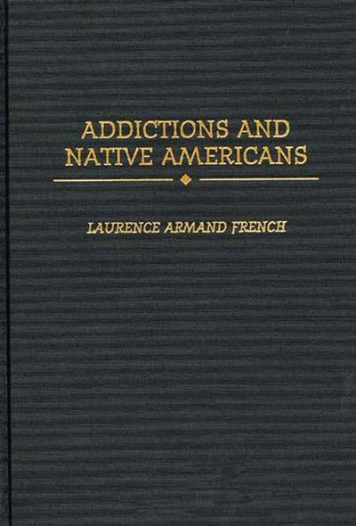 Addictions and Native Americans