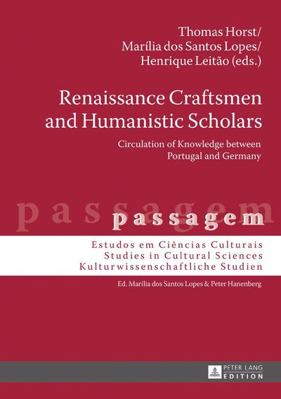Renaissance Craftsmen and Humanistic Scholars