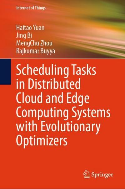 Scheduling Tasks in Distributed Cloud and Edge Computing Systems with Evolutionary Optimizers