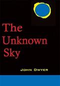 The Unknown Sky