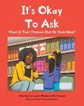 It’s Ok To Ask